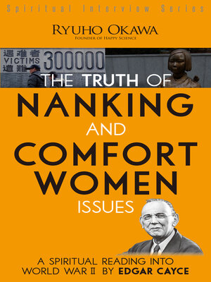 cover image of The Truth of Nanking and Comfort Women Issues